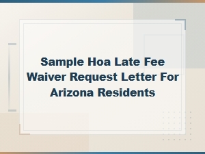 Arizona Hoa Late Fee Waiver Request Letter Sample