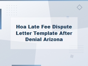 Appealing a Denied Hoa Late Fee Waiver in Arizona